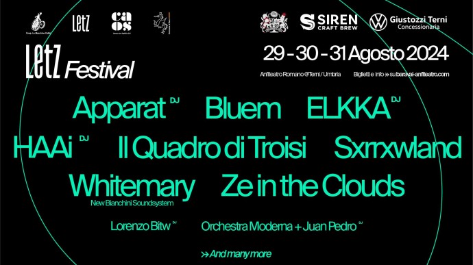 Letz Festival dal 29 al 31 agosto con Apparat (DJ), HAAi, Elkka, Sxrrxwland, Whitemary, nella rassegna Baravai a Terni